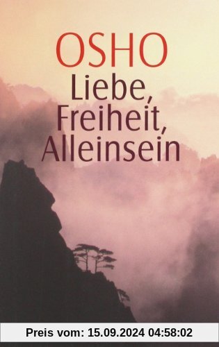 Liebe, Freiheit, Alleinsein