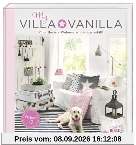 My Villa Vanilla: Wohnen, wie es mir gefällt