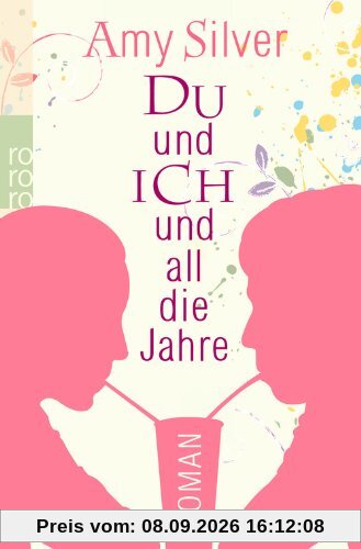 Du und ich und all die Jahre
