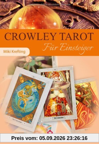 Crowley Tarot für Einsteiger: Set mit Buch und Karten