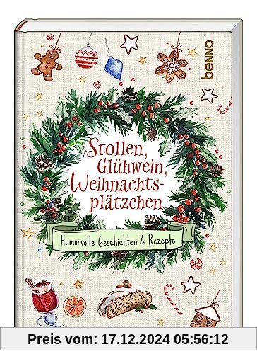 Stollen, Glühwein, Weihnachtsplätzchen: Humorvolle Geschichten