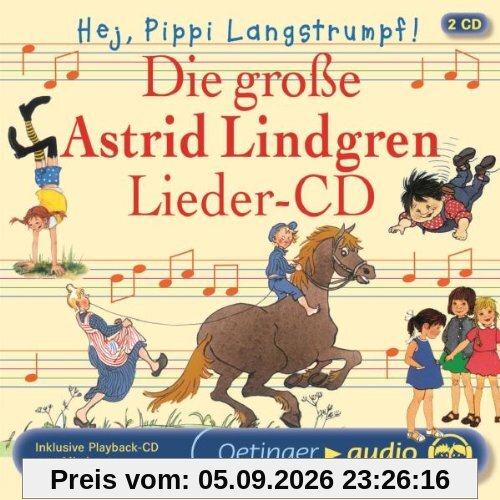 Hej, Pippi Langstrumpf!: Die große Astrid-Lindgren-Lieder-CD