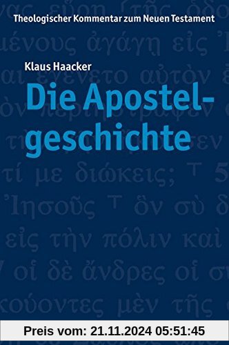 Theologischer Kommentar zum Neuen Testament  (ThKNT): Die Apostelgeschichte