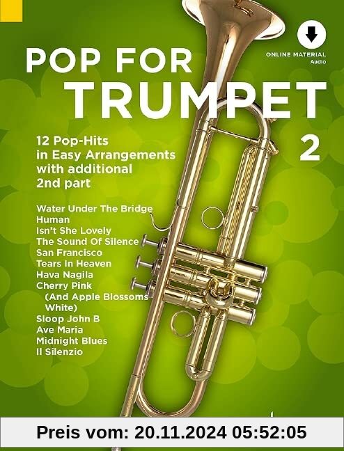 Pop For Trumpet 2: 12 Pop-Hits in Easy Arrangements zusätzlich mit 2. Stimme. Band 2. 1-2 Trompeten. (Pop for Trumpet, B