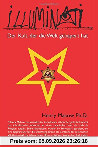 Illuminati - Der Kult, der die Welt gekapert hat