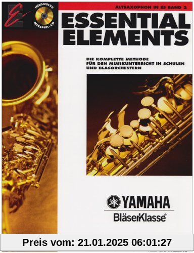 Essential Elements, für Altsaxophon in Es, m. Audio-CD-Band 2