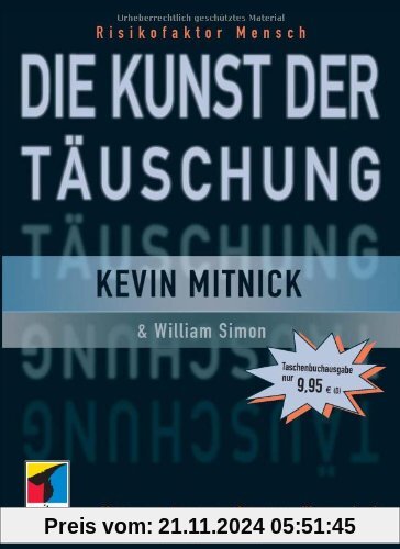 Die Kunst der Täuschung: Risikofaktor Mensch (mitp Professional)