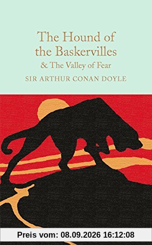The Hound of the Baskervilles & The Valley of Fear (Macmillan Collector's Library, Band 24)