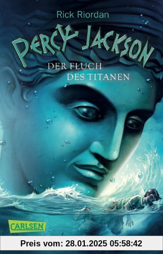 Percy Jackson, Band 3: Percy Jackson - Der Fluch des Titanen