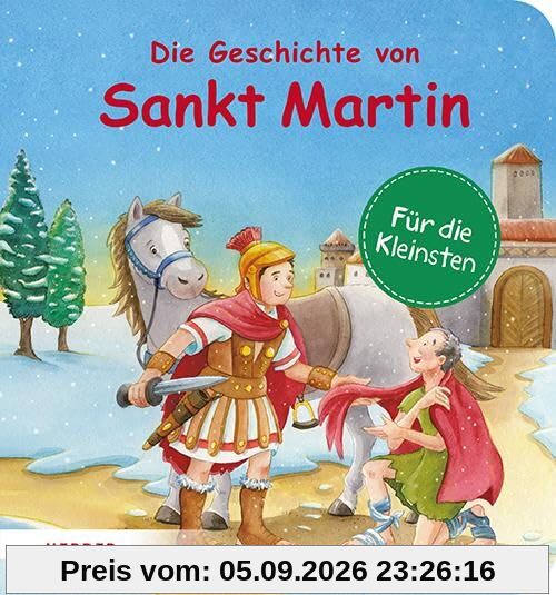 Die Geschichte von Sankt Martin (Pappbilderbuch)