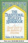 The Traditional Healer's Handbook: A Classic Guide to the Medicine of Avicenna