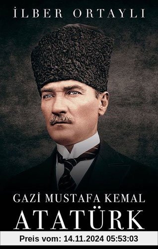 Gazi Mustafa Kemal Atatürk