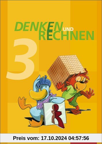 Denken und Rechnen - Ausgabe 2011 für Grundschulen in Hamburg, Bremen, Hessen, Niedersachsen, Nordrhein-Westfalen, Rhein