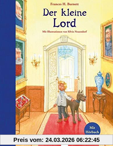 Der kleine Lord: Bilderbuch-Klassiker mit CD