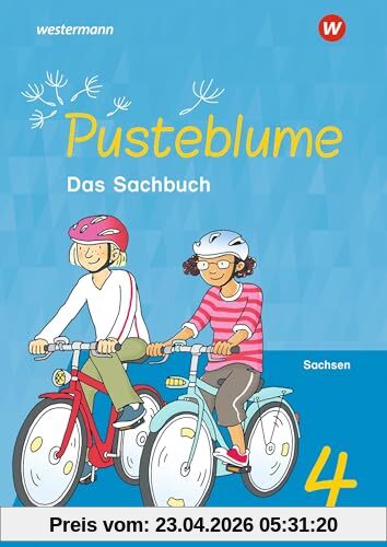 Pusteblume. Sachunterricht - Ausgabe 2022 für Sachsen: Schulbuch 4