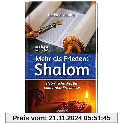 Mahr als Frieden: Shalom: Hebräische Wörter voller Aha-Erlebnisse