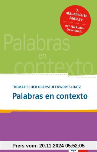 Palabras en contexto: Thematischer Oberstufenwortschatz Spanisch