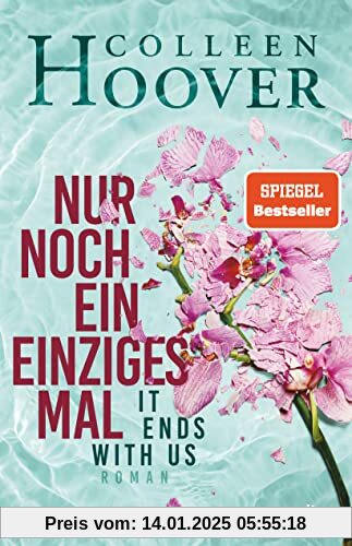 Nur noch ein einziges Mal: Roman | Der Weltbestseller ›It Ends With Us‹ jetzt im Hardcover (Lily, Ryle und Atlas-Reihe, 