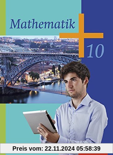 Mathematik - Ausgabe 2014 für die Klassen 8 - 10 in Rheinland-Pfalz und dem Saarland: Schülerband 10