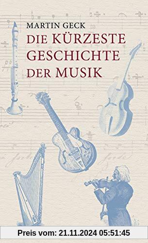 Die kürzeste Geschichte der Musik