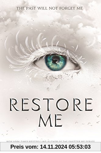 Restore Me (Shatter Me)