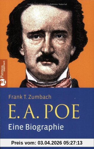 E. A. Poe: Eine Biographie