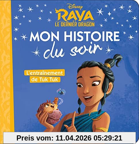 Raya et le dernier dragon : l'entraînement de Tuk Tuk
