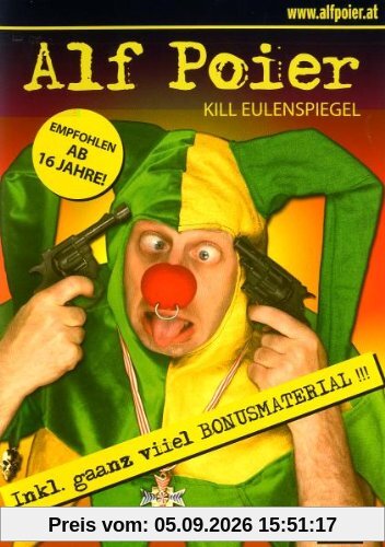 Alf Poier - Kill Eulenspiegel