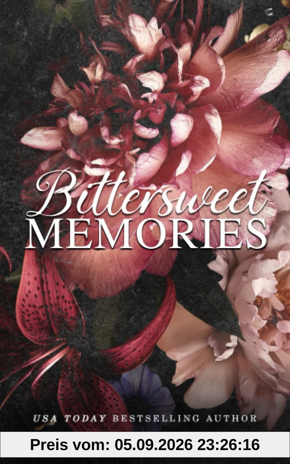 Bittersweet Memories: Liebesroman
