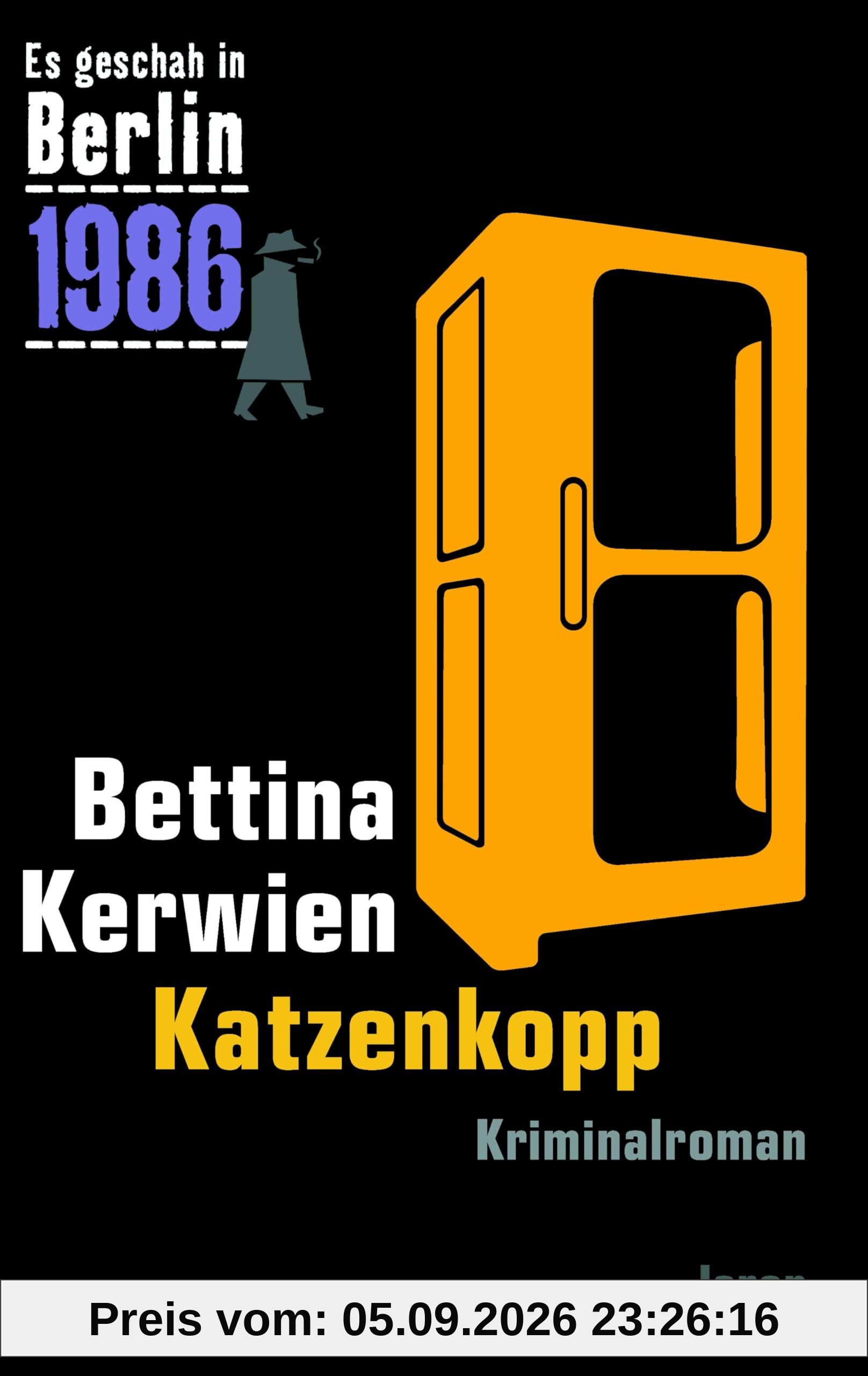 Katzenkopp: Es geschah in Berlin 1986