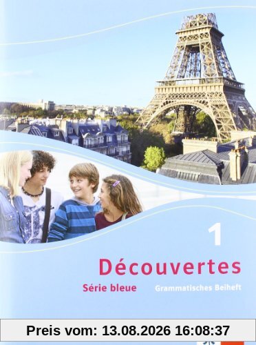 Découvertes 1. Grammatisches Beiheft Klasse 7: Série bleue (ab Klasse 7)