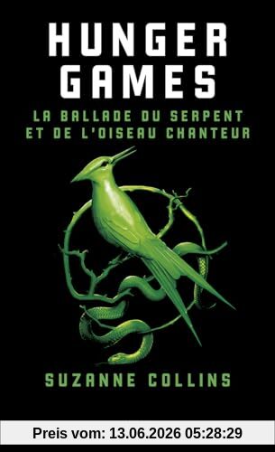 Hunger games. La ballade du serpent et de l'oiseau chanteur