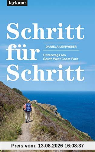 Schritt für Schritt - Unterwegs am South West Coast Path