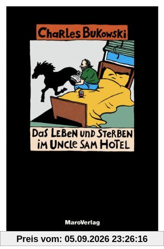 Das Leben und Sterben im Uncle Sam Hotel