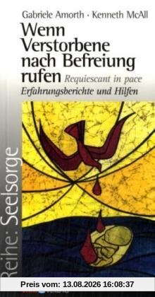 Wenn Verstorbene nach Befreiung rufen