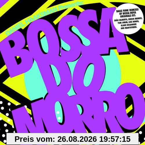 Daniel Haaksmann Presents: Bossa Do Morro