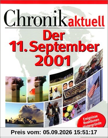 Der 11. September 2001. Chronik aktuell