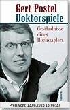 Doktorspiele. Geständnisse eines Hochstaplers