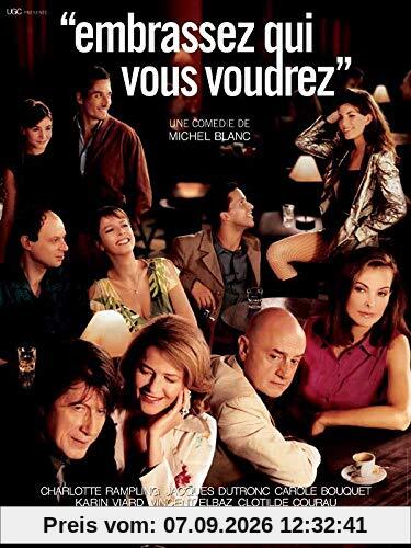 Embrassez qui vous voudrez [FR Import]