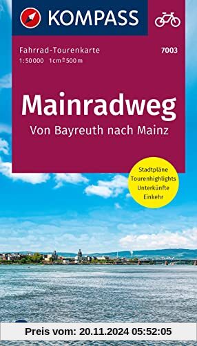 KOMPASS Fahrrad-Tourenkarte Mainradweg, Von Bayreuth nach Mainz 1:50.000: Leporello Karte, reiß- und wetterfest