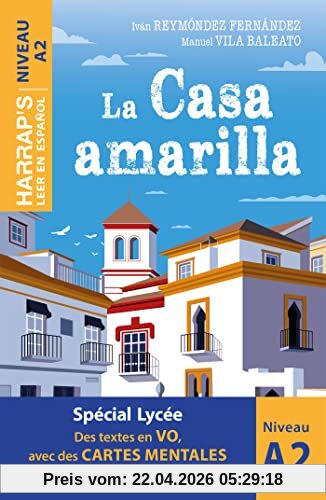 La casa amarilla : niveau A2