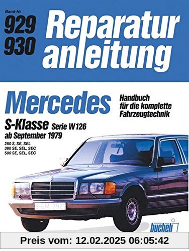 Mercedes S-Klasse  Serie W   ab 9/79 (Reparaturanleitungen)