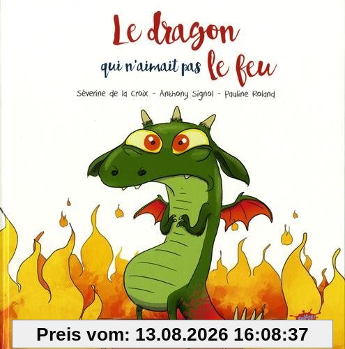 Le dragon qui n'aimait pas le feu