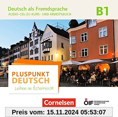 Pluspunkt Deutsch - Leben in Österreich: B1 - Audio-CDs zu Kurs- und Arbeitsbuch