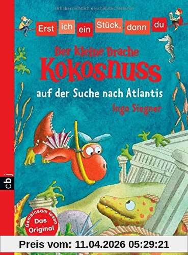 Erst ich ein Stück, dann du - Der kleine Drache Kokosnuss auf der Suche nach Atlantis