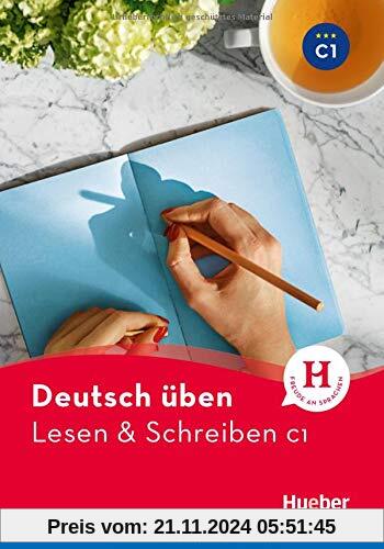 Lesen & Schreiben C1: Buch (Deutsch üben - Lesen & Schreiben)