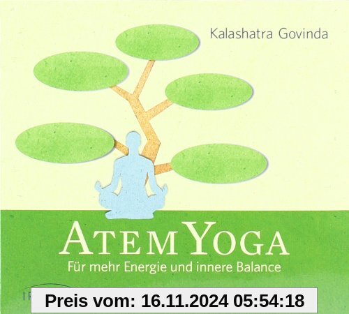 Atem-Yoga CD: Für mehr Energie und innere Balance: Für mehr Energie und innere Balanca