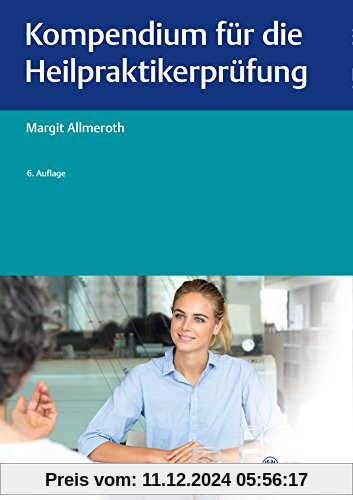 Kompendium für die Heilpraktiker-Prüfung (Heilpraxis)