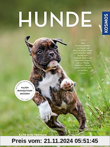 Hunde: halten, erziehen, beschäftigen