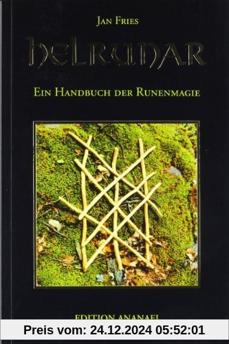 Helrunar: Ein Handbuch der Runenmagie